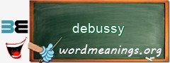 WordMeaning blackboard for debussy